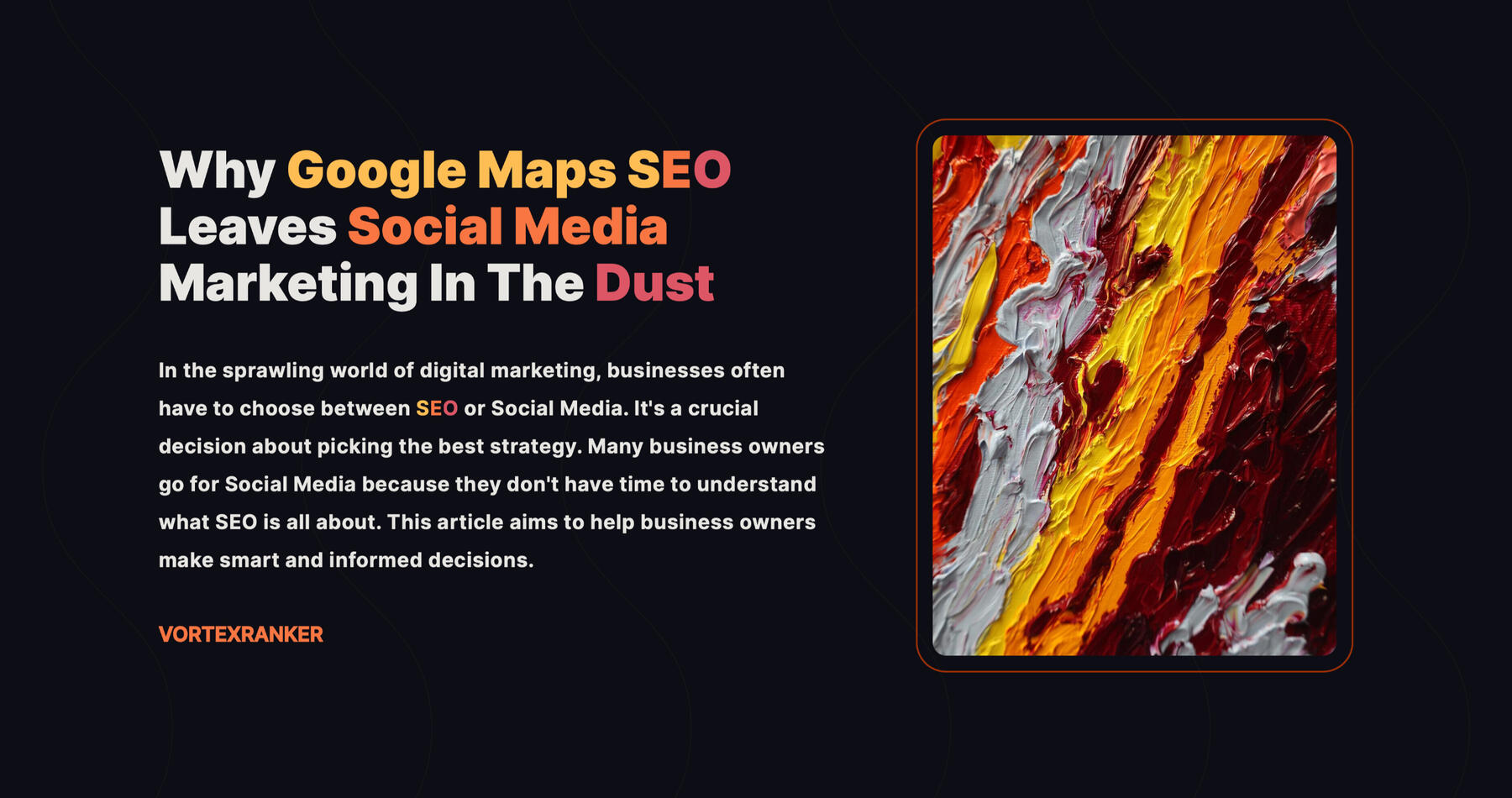 a blog article on why google maps SEO leaves social media marketing in the dust