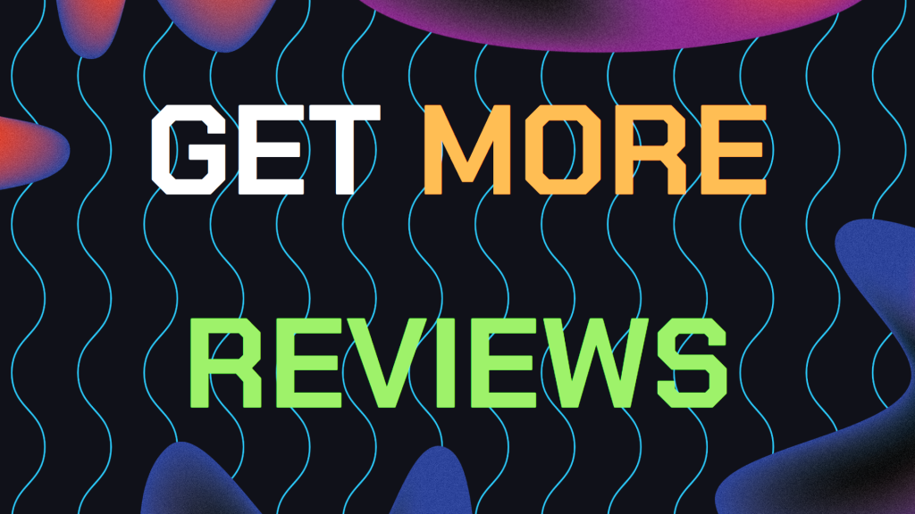 Header article image with text overlaying saying " Get More Google Maps Reviews"