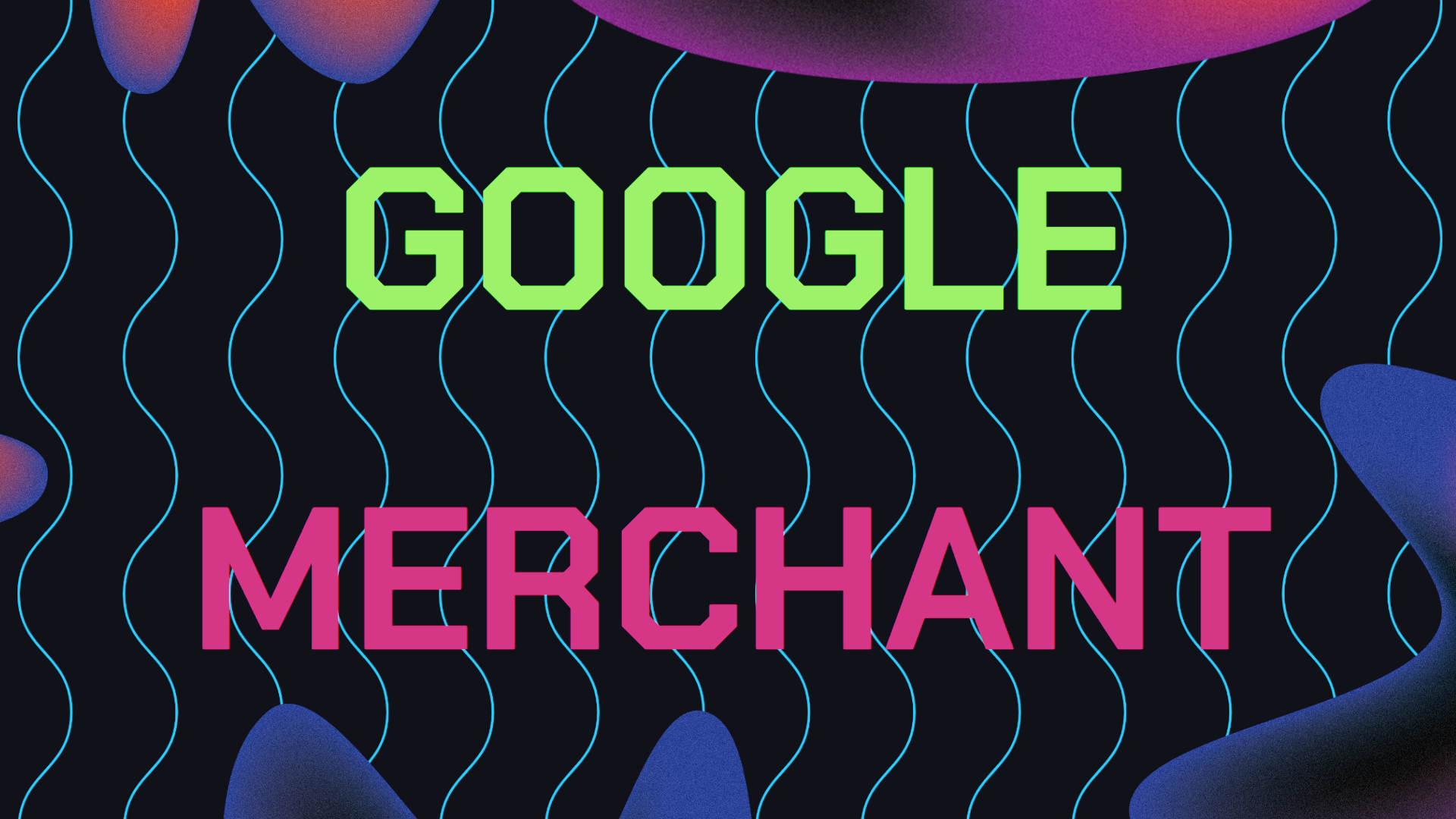 Google Shopping For Your Business With Google Merchant Center And How To Set it Up For Your GBP