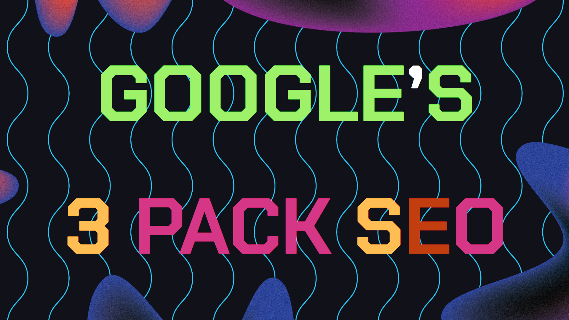 What is Google 3-Pack And How Does It Affect GBP Local SEO explained and simplified for local businesses interested in improving their rank locally on Google Business Profile blog post thumbnail