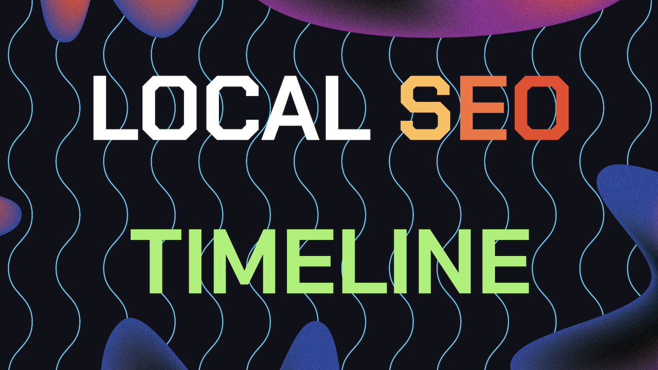 How Long Does Local SEO Take To Work On Average?