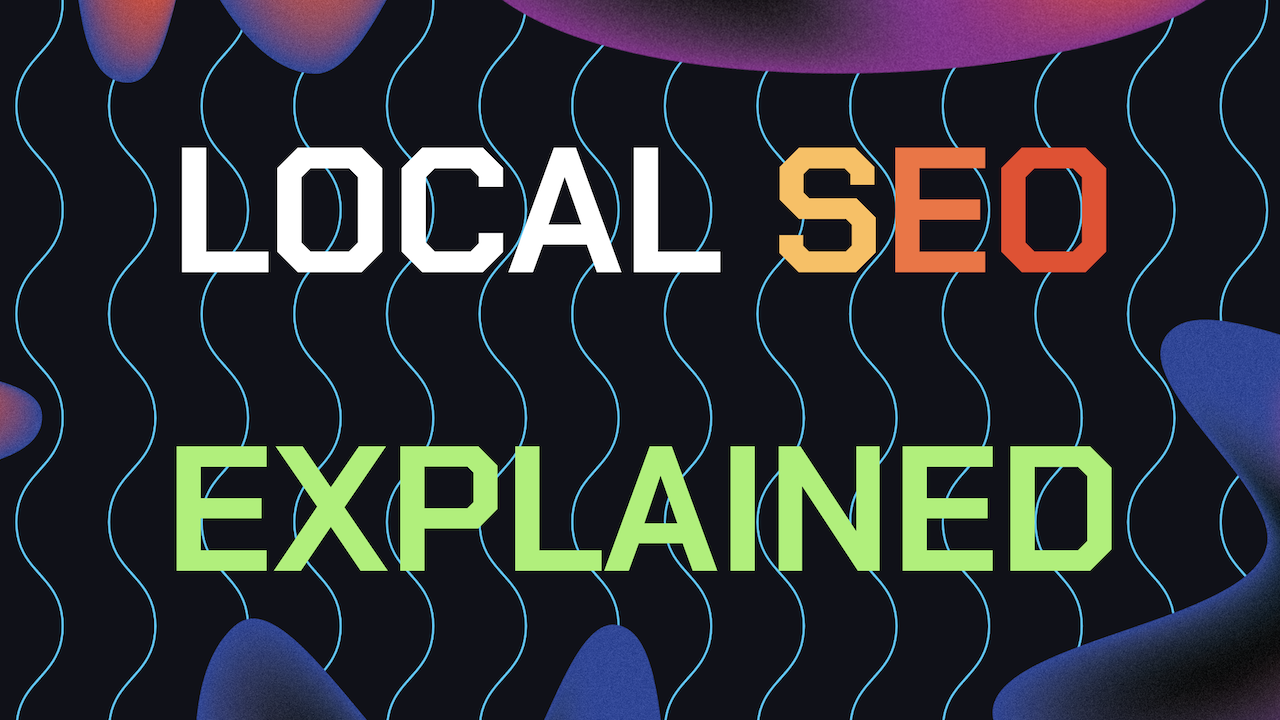 What Is Local SEO And How Does It Work?