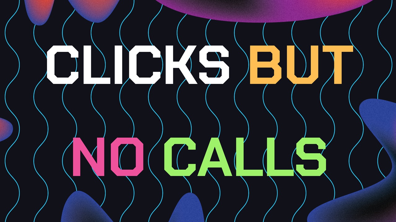 “My Business Profile Gets Clicks But Nobody Calls Or Books”